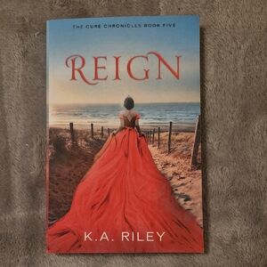 Reign by K.A. Riley - Red Cover Paperback